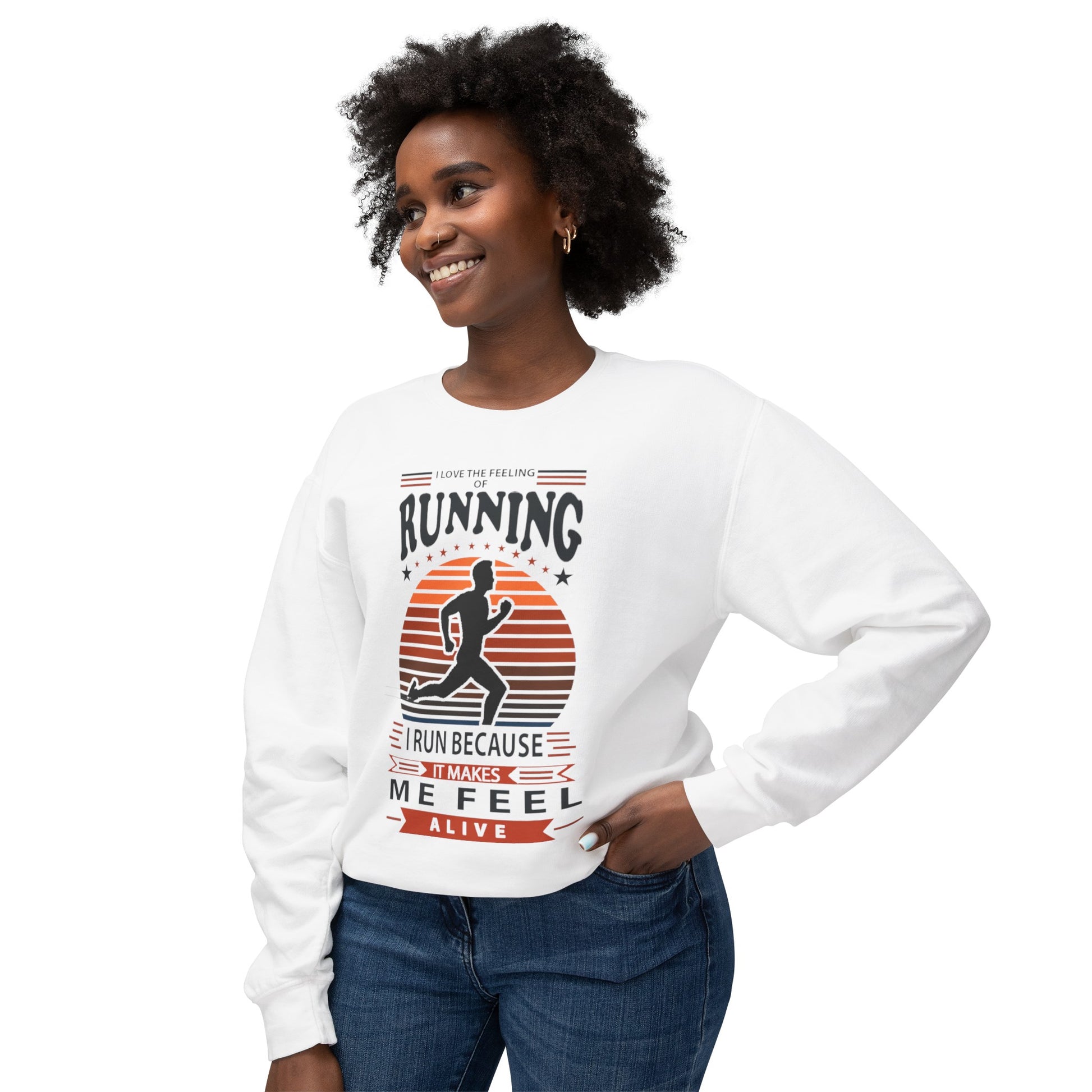 "RUNNING MAKESME FEEL ALIVE" LIGHTWEIGHT CREWNECK SWEATSHIRT