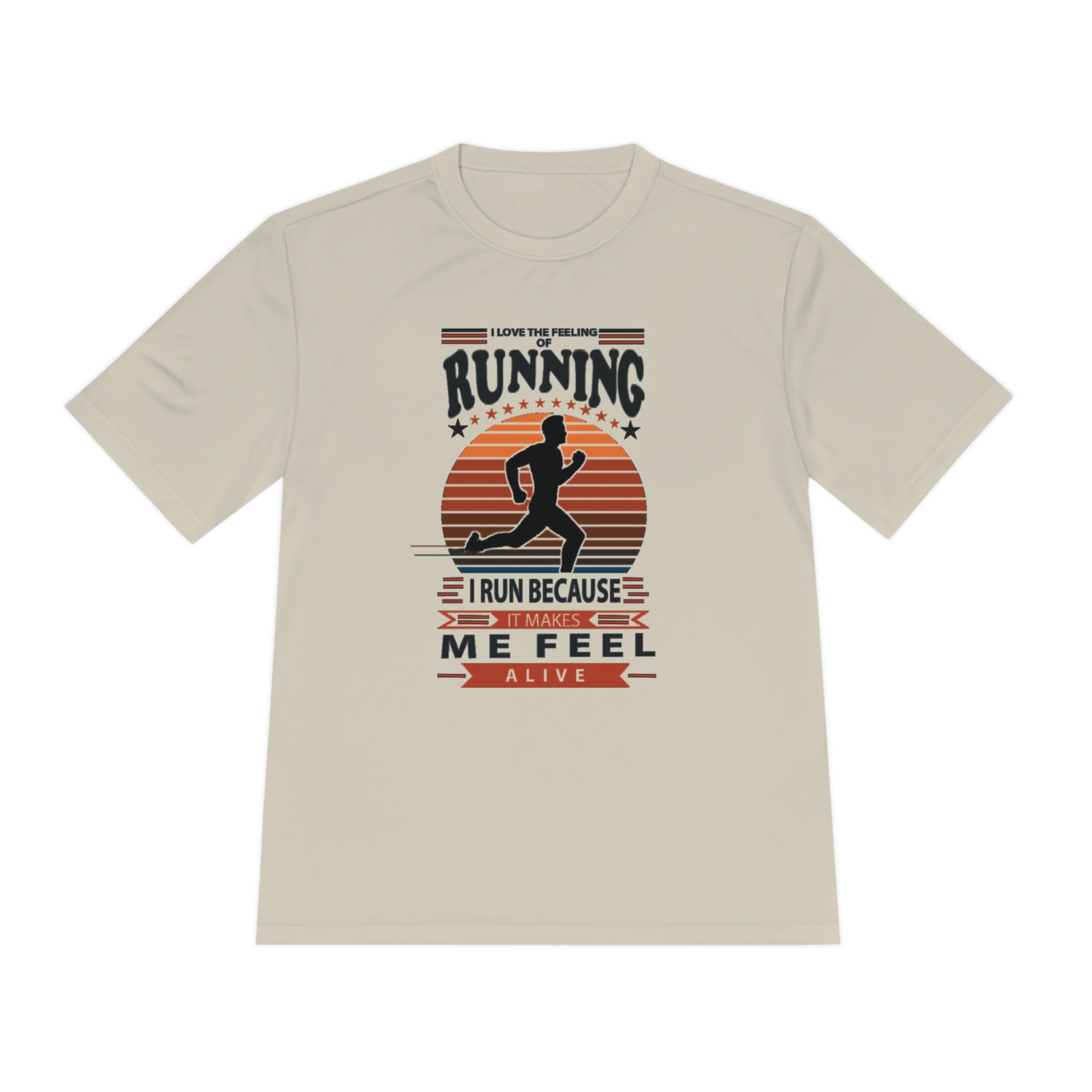 "RUNNING MAKES ME FEEL ALIVE" MOISTURE WICKING TEE