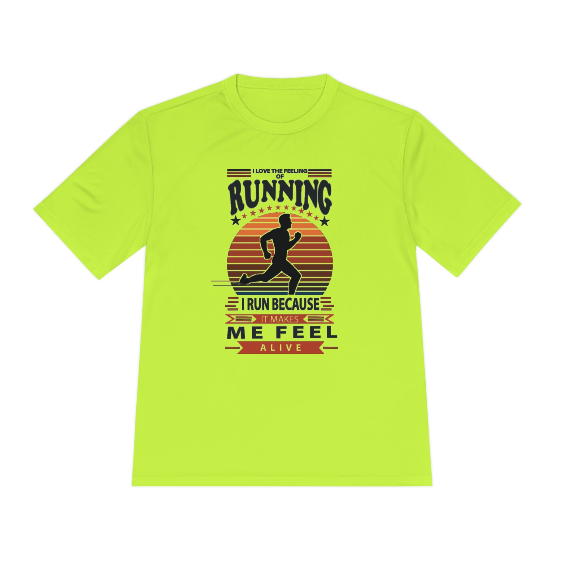 "RUNNING MAKES ME FEEL ALIVE" MOISTURE WICKING TEE