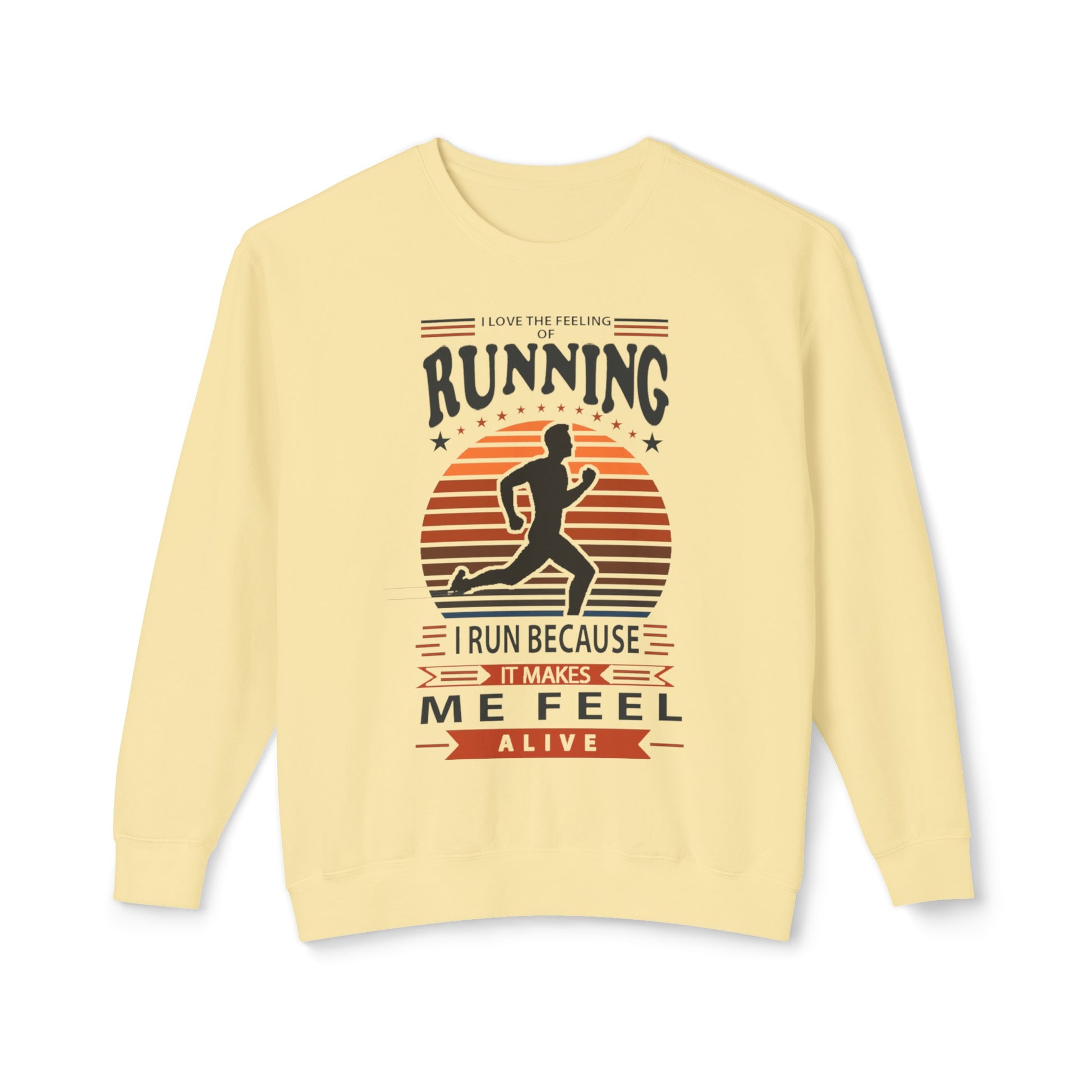 "RUNNING MAKESME FEEL ALIVE" LIGHTWEIGHT CREWNECK SWEATSHIRT