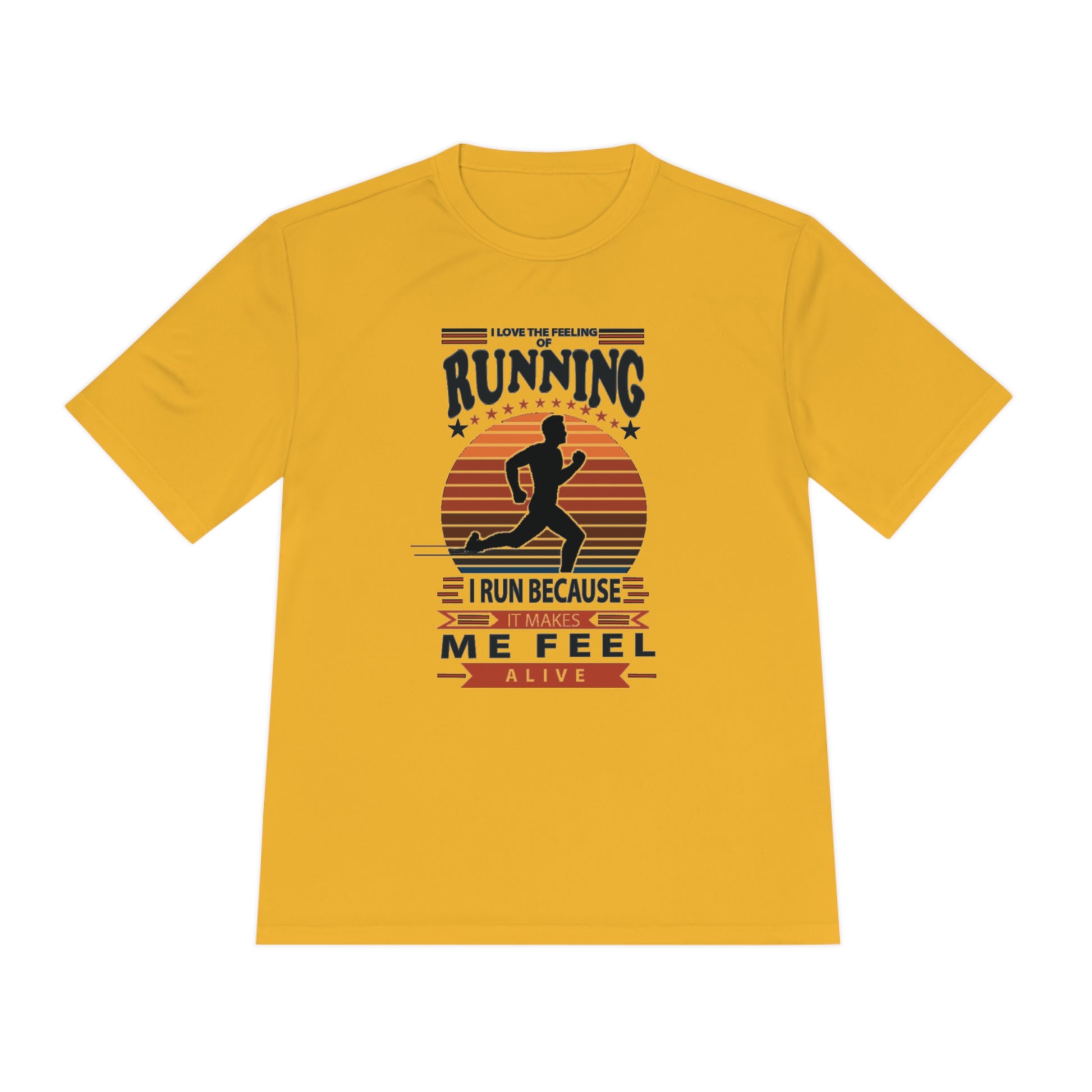 "RUNNING MAKES ME FEEL ALIVE" MOISTURE WICKING TEE