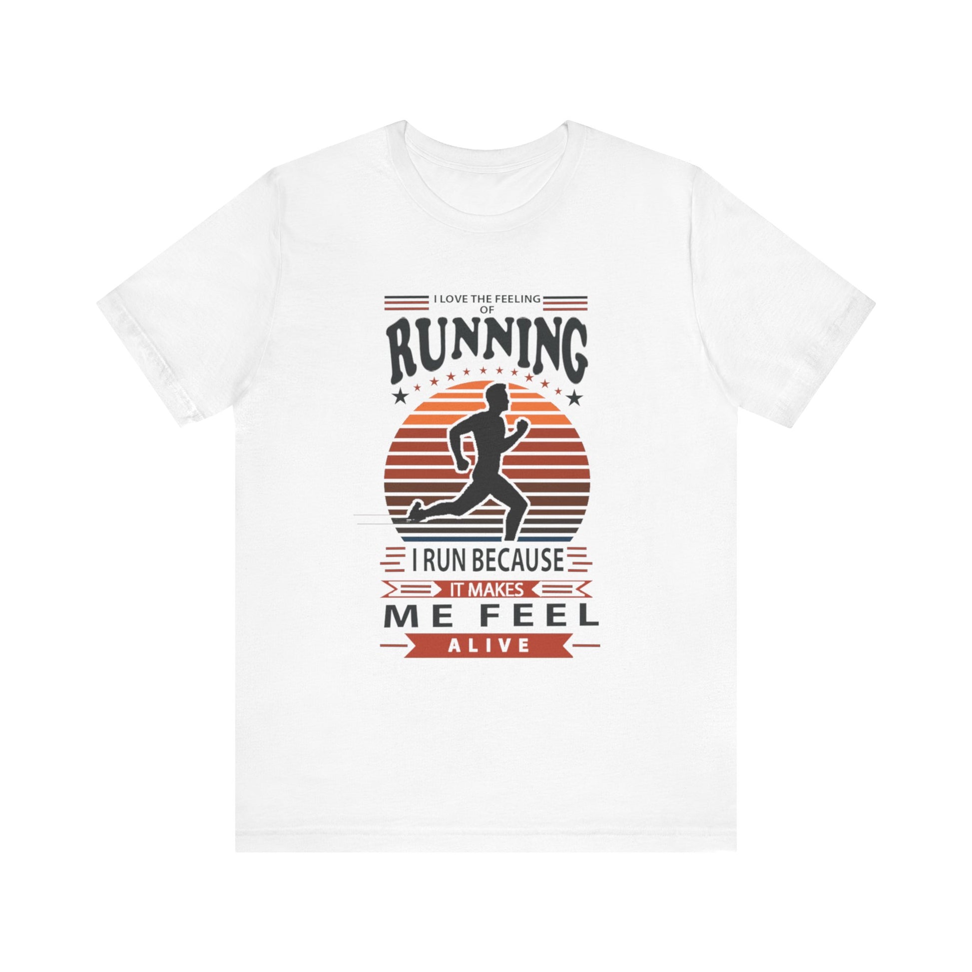 Running Makes Me Feel Alive Tee