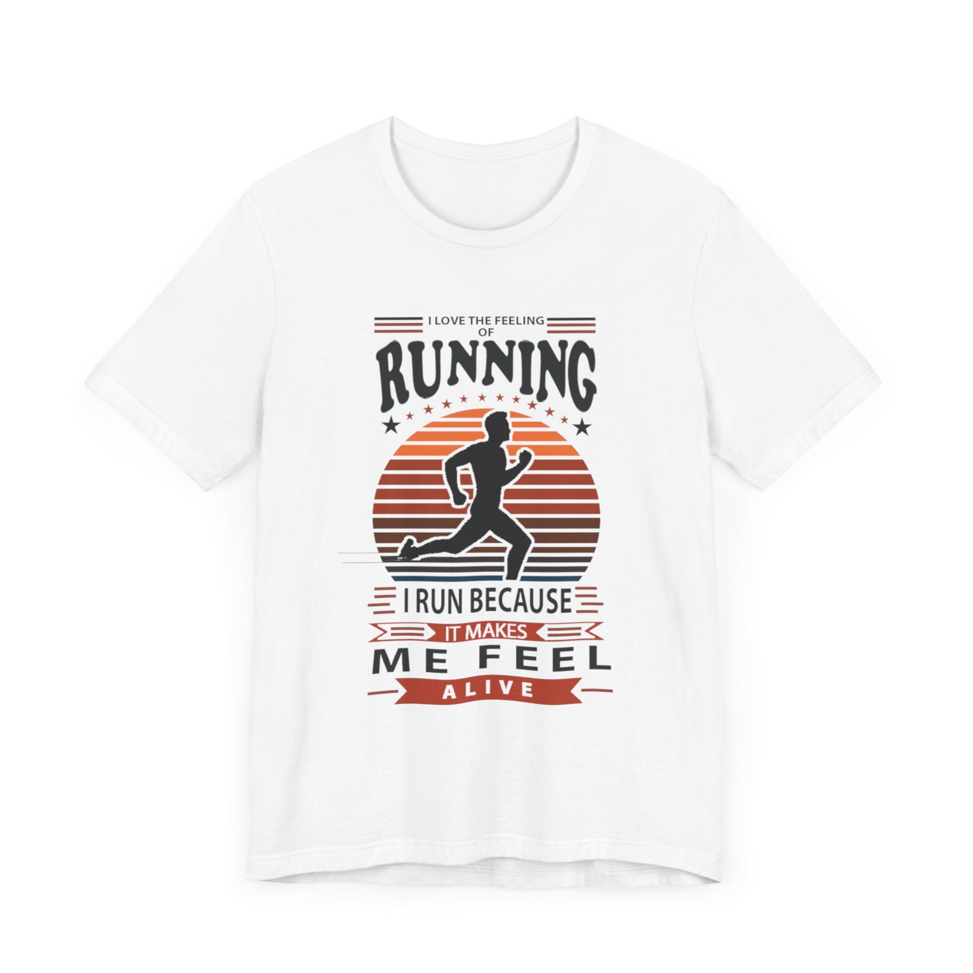 Running Makes Me Feel Alive Tee